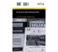 Le riviste per l'emigrazione - 2024 - Sette città (ASEI)