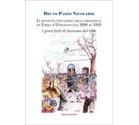 Le rivolte contadine nella Provincia di Terra d'Otranto dal 1890 al 1910. I grav