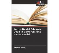Le rivolte del febbraio 2008 in Camerun: una nuova analisi