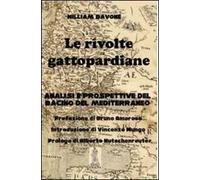 Libri William Bavone - Le Rivolte Gattopardiane. Analisi E Prospettive Del Bacin