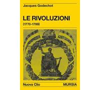Le rivoluzioni (1770-1799)
