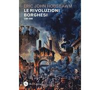 Le rivoluzioni borghesi (1789-1848)