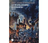 Le rivoluzioni borghesi (1789-1848) - 2016 - Res Gestae