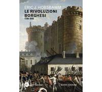 Le rivoluzioni borghesi (1789-1848). Nuova ediz.