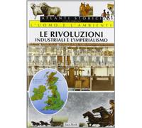 Le rivoluzioni industriali e l'imperialismo