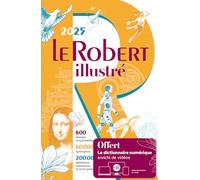Le Robert Illustré et son dictionnaire en ligne: Dictionary cum Encyclopedia from Le Robert