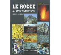 Le rocce e i loro costituenti