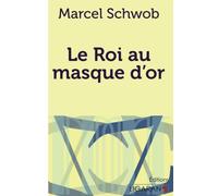 Le Roi au masque d'or