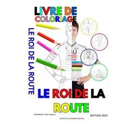 LE ROI DE LA ROUTE: LE CYCLISTE INARRÊTABLE