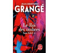 Le Roi des ombres (Sans soleil, Tome 2)
