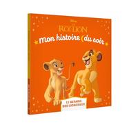 Le Roi Lion: Le repaire des lionceaux