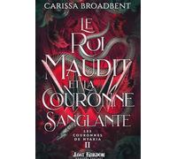 Le roi maudit et la couronne sanglante: Les Couronnes de Nyaxia
