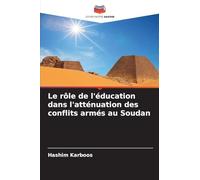 Le rôle de l'éducation dans l'atténuation des conflits armés au Soudan