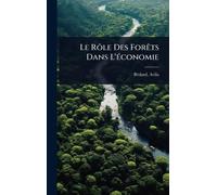 Le Rôle Des Forêts Dans L'Ã(c)conomie