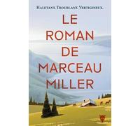 Le roman de Marceau Miller