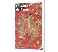Le Roman de Renart: Tome 1
