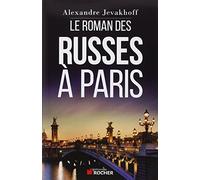 Le roman des Russes à Paris