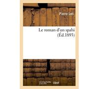 Le roman d'un spahi