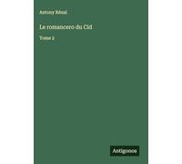 Le romancero du Cid: Tome 2