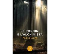 Le rondini e l'alchimista