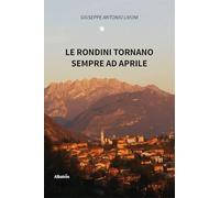 Le rondini tornano sempre ad aprile
