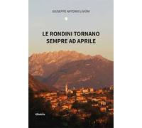 Le rondini tornano sempre ad aprile