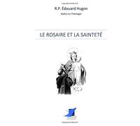Le Rosaire et la sainteté