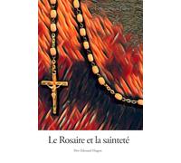 Le Rosaire et la sainteté, par le Père Édouard Hugon