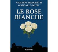 Le rose bianche