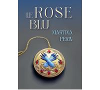 Le rose blu [Paperback] [Jun 05, 2024] Perin, Martina