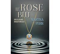 Le rose blu: selezione innaturale