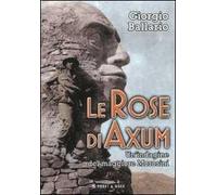 Le rose di Axum. Un'indagine del maggiore Morosini