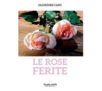 Le rose ferite