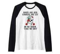 Le Rose Sono Candele Rosse Illuminate Non danneggiano e Non richiedono Meme Sh-T Maglia con Maniche Raglan