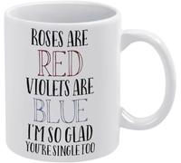 Le rose sono rosse, le violette sono blu, sono così contento che anche tu sia single. Tazza da caffè, novità, tazza da caffè, tazza da tè in ceramica con stampa su entrambi i lati, per mamma, papà, am