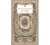Le rose. Testo francese a fronte