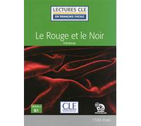 Stendhal Le rouge et le noir - Niveau 3/B1 + Audio (Tascabile)