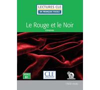 Le rouge et le noir. Niveau 3 (B1). Con File audio per il download