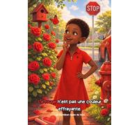 Le rouge n'est pas une couleur effrayante.