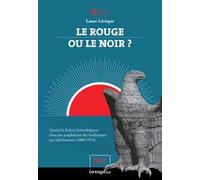 Le rouge ou le noir? Quand la fiction futorologique française prophétisait des lendemains qui (dé)chantent (1800-1975)