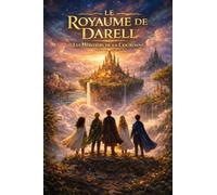 Le Royaume de Darell: Les Héritiers de la Couronne