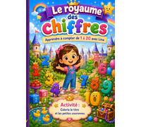 Le royaume des chiffres: Apprendre à compter de 1 à 20 avec Lina
