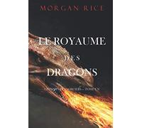 Le Royaume des Dragons (Le Temps des Sorciers - Tome Un): 1