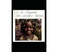 Le Royaume des Lucioles Sacrées avec AFFIRMATIONS POUR FEMME ALPHA: #quelesLUCIOLESdetesAncêtresBRILLENTToujoursplusFORT