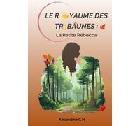 Le ROYAUME DES TROISBAUNES: La Petite Rébecca