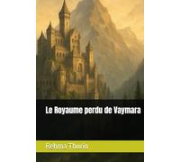 Le Royaume perdu de Vaymara