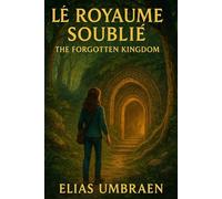 Lé Royaume Soublié The Forgotten Kingdom