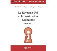 Le Royaume-Uni et la construction européenne (1973-2021)