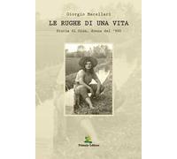 Le rughe di una vita. Storia di Gisa, donna del '900