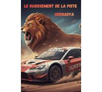 Le Rugissement de la piste